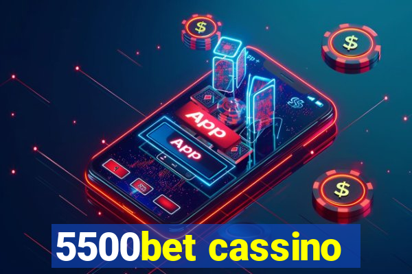 5500bet cassino